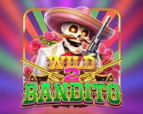WILD BANDITO 2